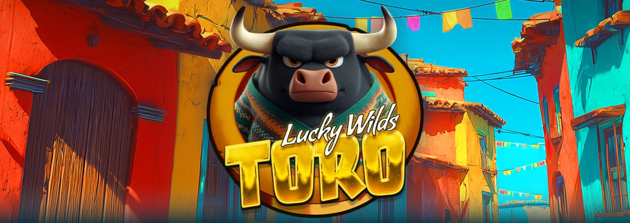 Lucky Wilds Toro